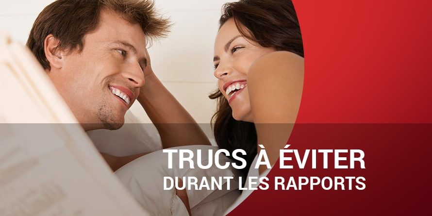 Trucs à éviter Pendant Les Rapports Sexuels Magazine Santé Actualité Et Informations